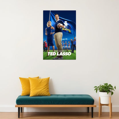 Ted Lasso Movie Comedy Drama Sport Poster Wall Art Print Home Wall Decor