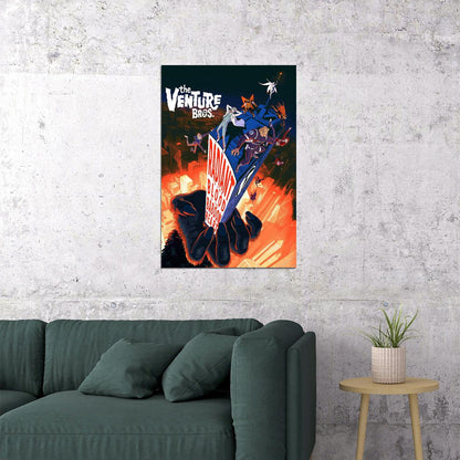 The Venture Bros.radiant Is The Blood Of The Baboon Heart Poster Wall Art Print Home Wall Decor