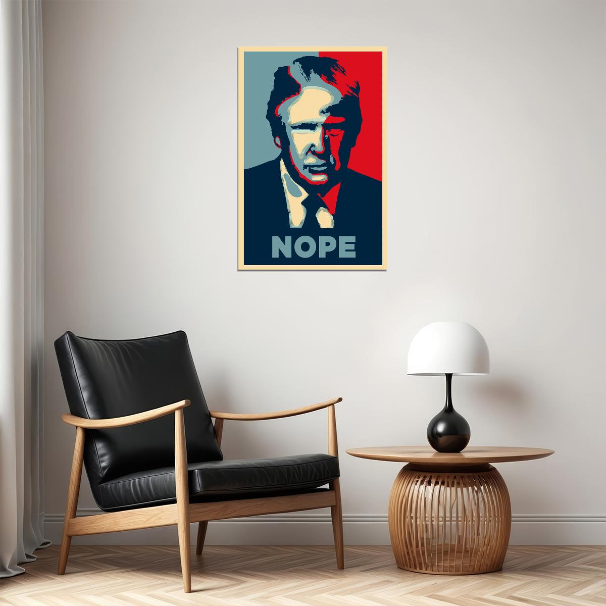 Donald Trump Nope President Politican Poster Wall Art Print Home Wall Decor