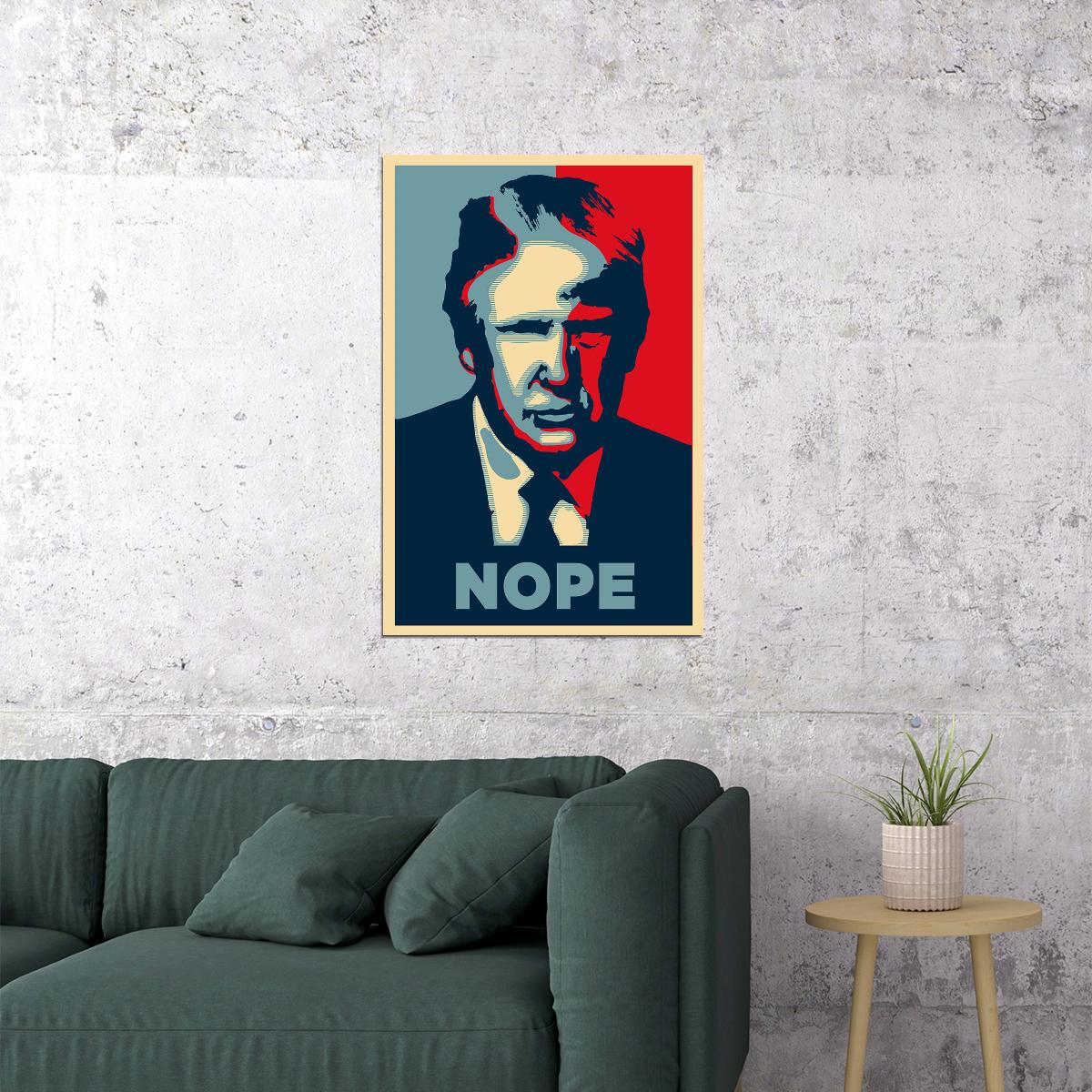 Donald Trump Nope President Politican Poster Wall Art Print Home Wall Decor