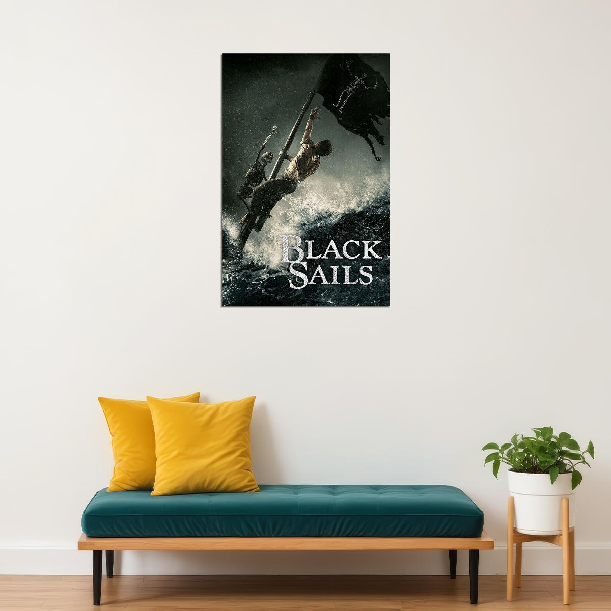 Black Sails Take What's Yours Classic Moive Poster Wall Art Print Home Wall Decor