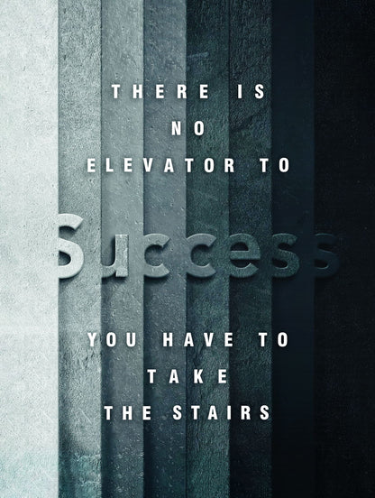 There Is No Elevator to Success Art Poster Inspirational Quote and Motivational Wall Decor for Hard Work Office Wall Art Print