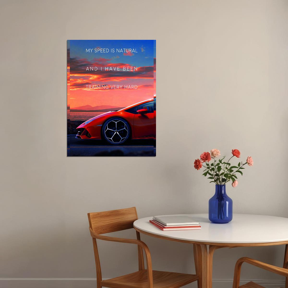 Speed Is Natural Car Art Poster Motivational Wall Decor Featuring Luxury Lifestyle Modern Office Wall Art Print