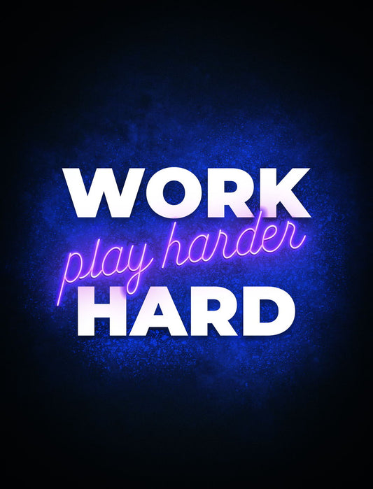 Work Hard Play Harder Neon Art Poster Motivational Wall Decor Featuring Bold and Inspirational Design Modern Office Wall Art Print