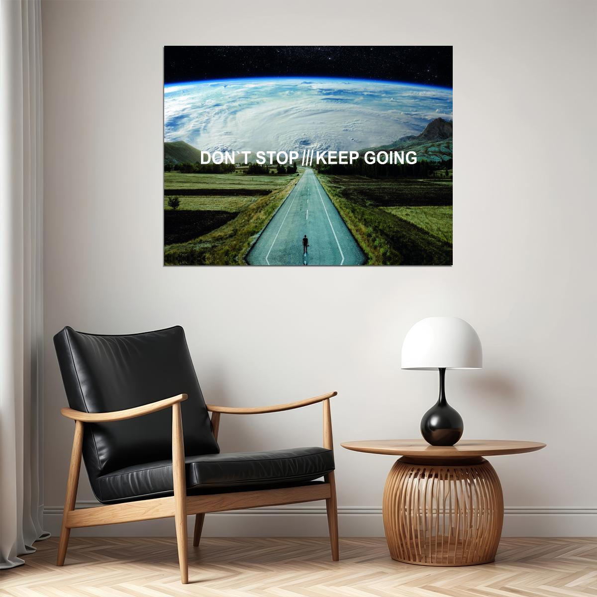 Don’t Stop Keep Going Road Art Poster Motivational Wall Decor Featuring Minimalist and Inspirational Design Office Wall Art Print