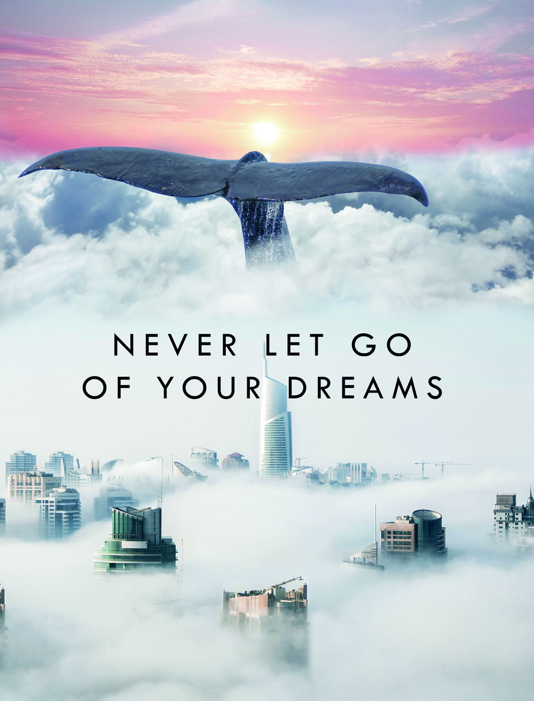 Never Let Go of Your Dreams Cloud and Cityscape Art Poster Inspirational Wall Decor Perfect for Modern Office Wall Art Print