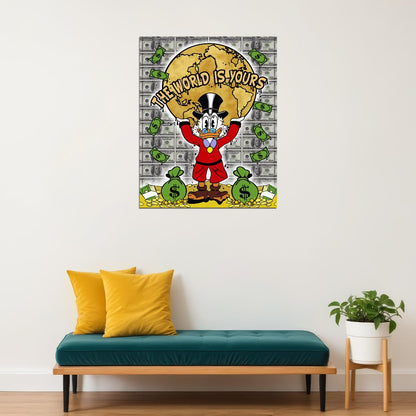 Scrooge McDuck The World Is Yours Graffiti Art Poster Money Theme Wall Decor Urban Cartoon Pop Art Wall Print