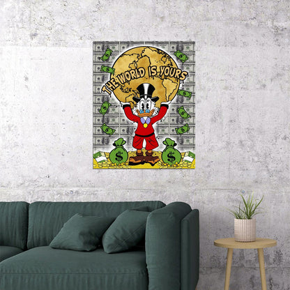 Scrooge McDuck The World Is Yours Graffiti Art Poster Money Theme Wall Decor Urban Cartoon Pop Art Wall Print