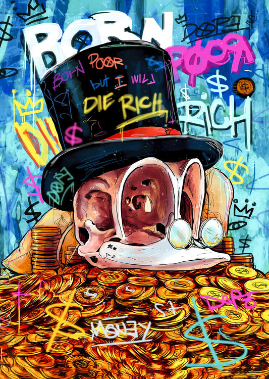 Born Poor Die Rich Graffiti Art Poster Urban Cartoon Wall Decor Bold Pop Art Money Style Modern Wall Print